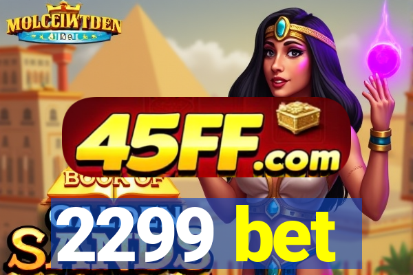 2299 bet